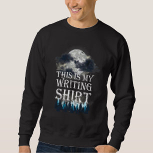 Dies ist mein Schreiben Autor Schriftsteller Lehre Sweatshirt