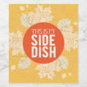 Dies ist mein Side-Dish-Fall-Weinetikett Weinetikett (Einzelnes Label)