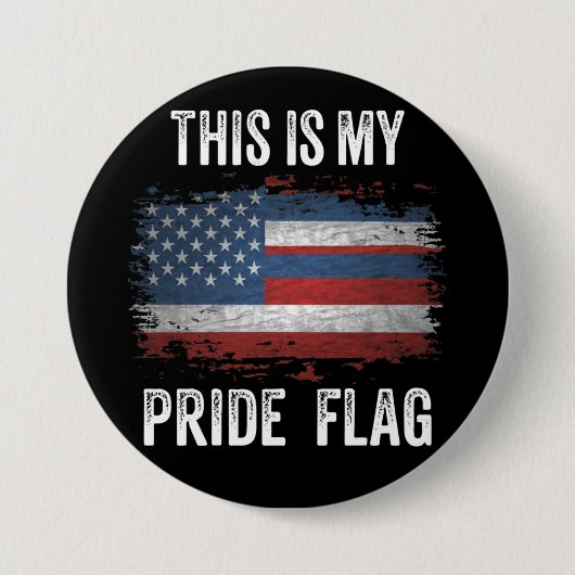 Dies ist mein Stolz Flag USA 4. Juli Button (Vorderseite)