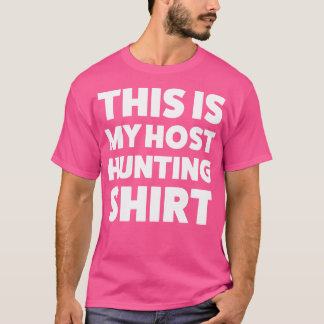 Dies ist meine Host-Jagd-Programmierung Programmie T-Shirt