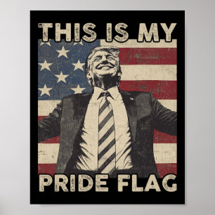 Dies ist meine Pride-Flagge Trump USA-Flagge 4. Ju Poster