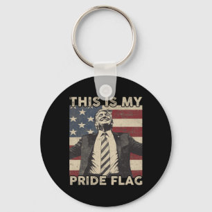 Dies ist meine Pride-Flagge Trump USA-Flagge 4. Ju Schlüsselanhänger