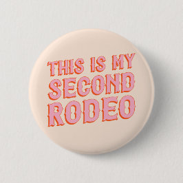 Dies ist My Second Rodeo (alte Westbriefe) Button
