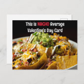 Dies ist NACHO Average Valentine's Day Card nachos Postkarte (Vorne/Hinten)