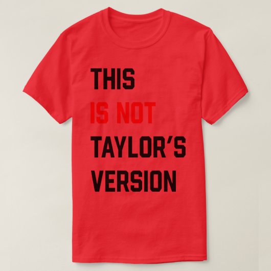 Dies ist nicht Taylors Version TShirt 2 (Design vorne)