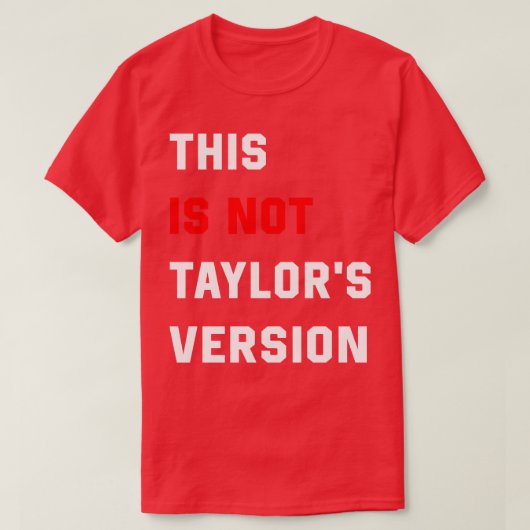 Dies ist nicht Taylors Version TShirt 6 (Design vorne)
