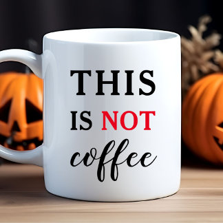 Dies ist NICHT | Trendy Humore Typografy Funny Kaffeetasse