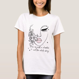 Dies ist nur ein positives Kapitelzitat T-Shirt