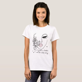 Dies ist nur ein positives Kapitelzitat T-Shirt