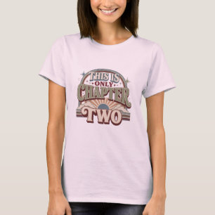 Dies ist nur Kapitel Zwei Retro-Zitat Neuer Anfa T-Shirt
