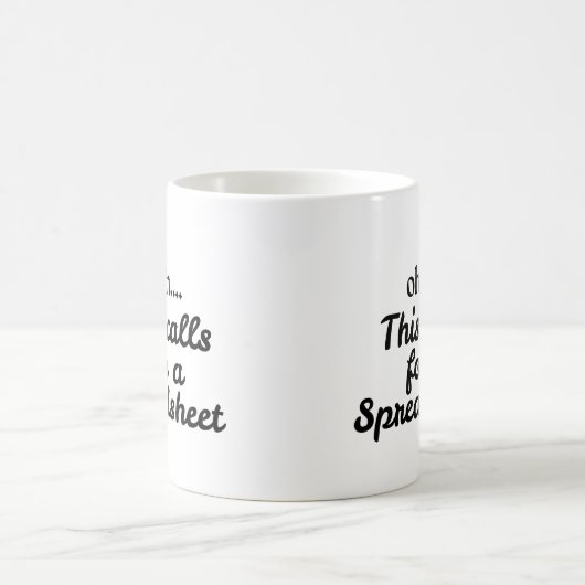 Dies ruft eine Tasse für Spreadsheet Funny Quotes  (Mittel)