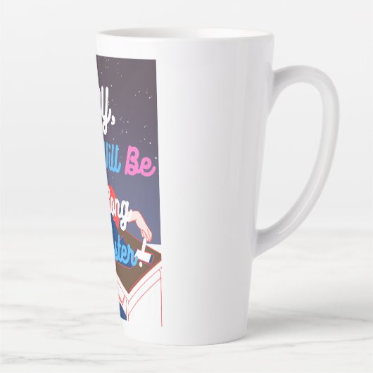 Dies wird ein langes Semester Milchtasse (Rechts)