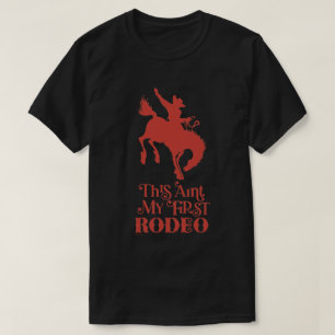 DIESE AINT MEIN ERSTER RODEO lustiger Cowboy Reite T-Shirt