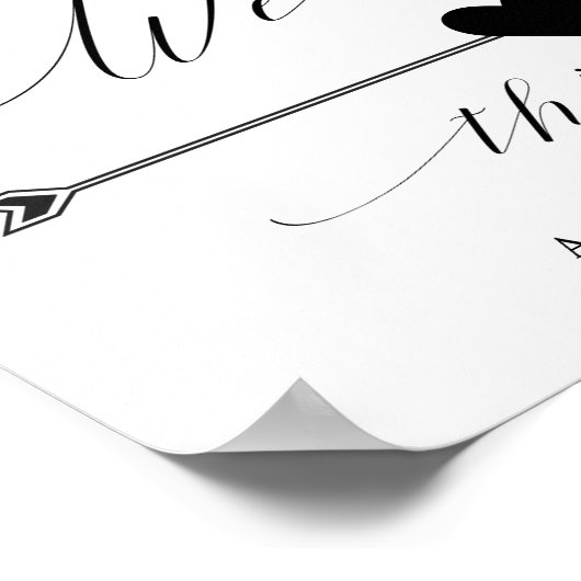 Diese Art Hochzeit Kalligrafie Script Arrow-Zeiche Poster (Ecke)