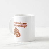 Diese Brezeln machen mich durstig Kaffeetasse (Vorderseite Links)