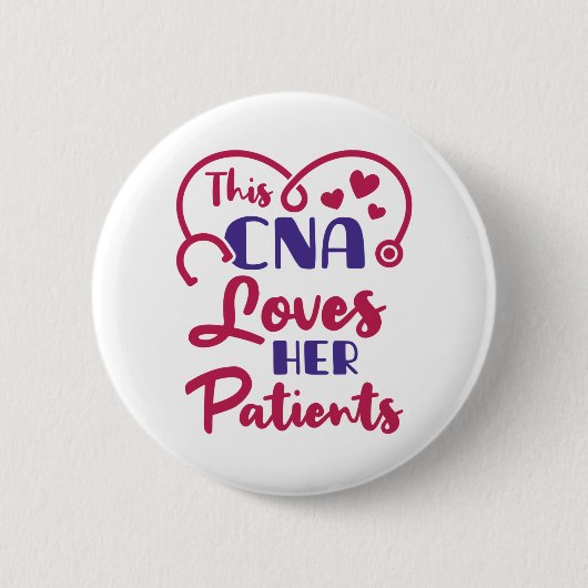 Diese CNA Liebe ihren Patienten den Valentinstag Button (Vorderseite)