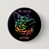 Diese Dame hat Katitude Button (Vorderseite)