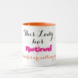 Diese Dame hat sich zurückgezogen - Tasse