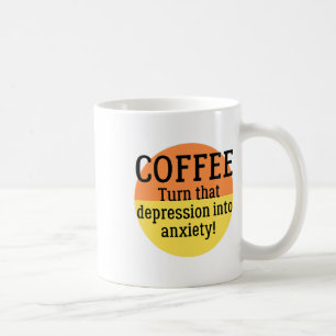 Diese Depression in Angst verwandeln, die psychisc Kaffeetasse