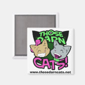Diese dunklen Katzen! Magnete Magnet (Vorderseite/Rückseite)