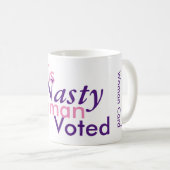 Diese eklige Frau gewählt. Hillary 2016 Kaffeetasse (VorderseiteRechts)