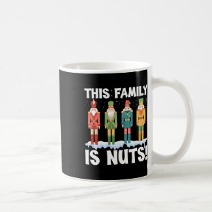 Diese Familie ist Nuts Nutcracker Squad Weihnachts Kaffeetasse