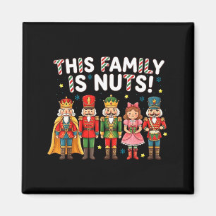 Diese Familie ist verrückt Nussknacker-Truppe Pass Magnet