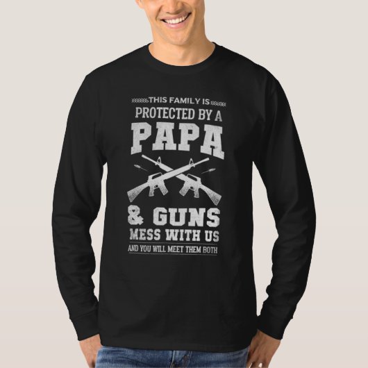 Diese Familie wird von einem Papa geschützt und wi T-Shirt (Vorderseite)