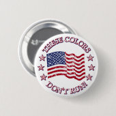 Diese Farben laufen nicht! Amerikanische Flagge Button (Vorne & Hinten)