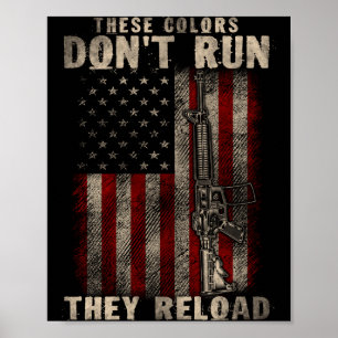 Diese Farben laufen nicht, sie laden nach, Waffen Poster