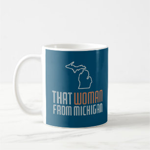Diese Frau aus der Michigan-Kaffee-Tasse Kaffeetasse
