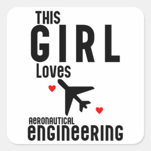 Diese Girl-Liebe Luftfahrt-Engineering Quadratischer Aufkleber