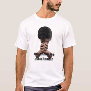 Diese Hände T-Shirt