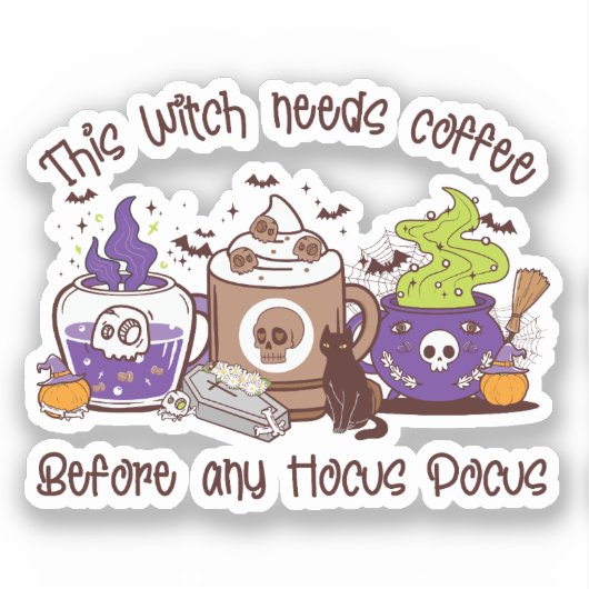 Diese Hexe braucht Kaffee Aufkleber (Vorderseite)