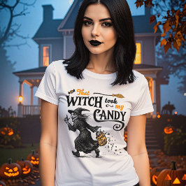 Diese Hexe hat meine Süßigkeiten Frauen genommen T-Shirt