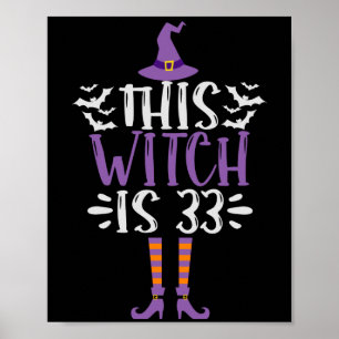 Diese Hexe ist das 33. lustige Spooky Halloween Ge Poster