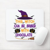Diese Hexe kann mit SchokoladenHalloween bestochen Mousepad (Mit Mouse)