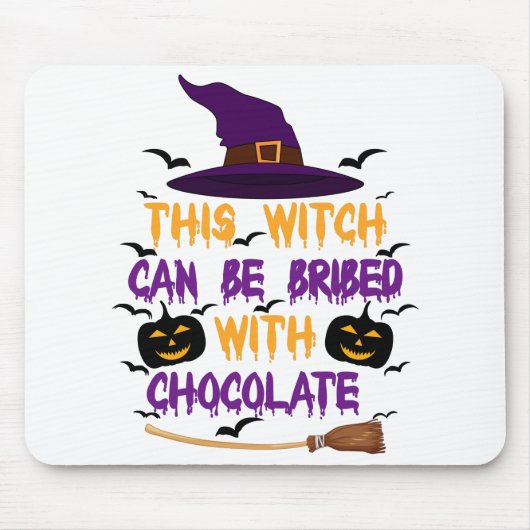 Diese Hexe kann mit SchokoladenHalloween bestochen Mousepad (Vorne)