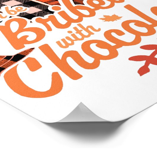 Diese Hexe kann mit SchokoladenHalloween bestochen Poster (Ecke)