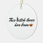 Diese Hexe Liebe ihre Braue saisonale Verzierung Keramik Ornament (Links)