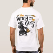 Diese Hexe nahm mir die göttliche Front und zurück T-Shirt (Rückseite)