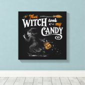 Diese Hexe nahm mir die Süßigkeiten dunkel Leinwanddruck (Insitu (Holzboden))
