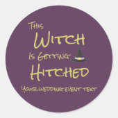 Diese Hexe wird angeheftet Runder Aufkleber (Vorderseite)