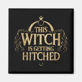 Diese Hexe wird Hallo Wedding Bride Hitched Magnet (Vorne)