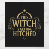 Diese Hexe wird Hallo Wedding Bride Hitched Weinetikett (Einzelnes Label)
