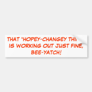 DIESE "HOPEY-CHANGEY SACHE " ARBEITET GERADE F… AUTOAUFKLEBER