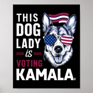 Diese Hundedame wählt Kamala Poster