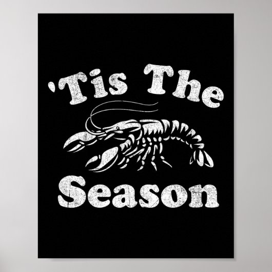Diese Jahreszeit Funny Crawfish Boil Mardi Gras Ca Poster (Vorne)