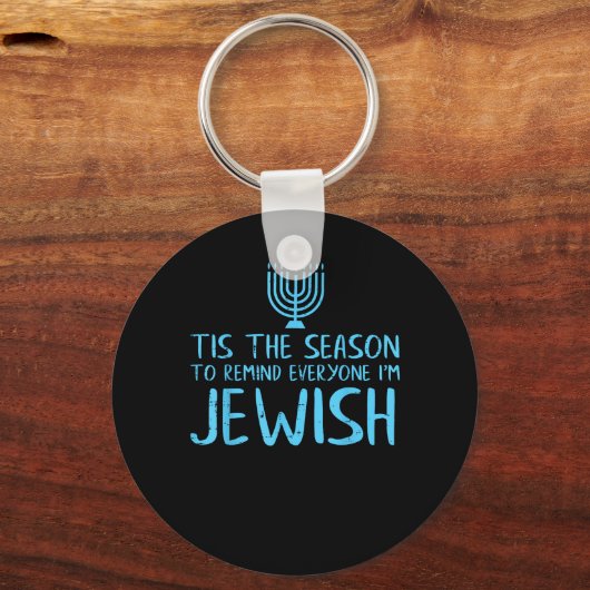 Diese Jahreszeit für alle im jüdischen Funny Hanuk Schlüsselanhänger (Vorderseite)