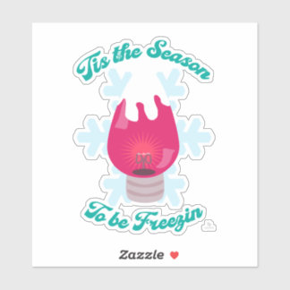 Diese Jahreszeit ist Freezin Epic Holiday Slogan Aufkleber